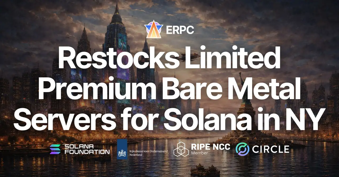 ERPC Restocks Limited-Quantity Premium Bare Metal Servers for Solana Applications in the New York Region — Delivering Dedicated Execution Environments That Remain Stable Even During Peak Conditions on a Financial-Grade Network Hub