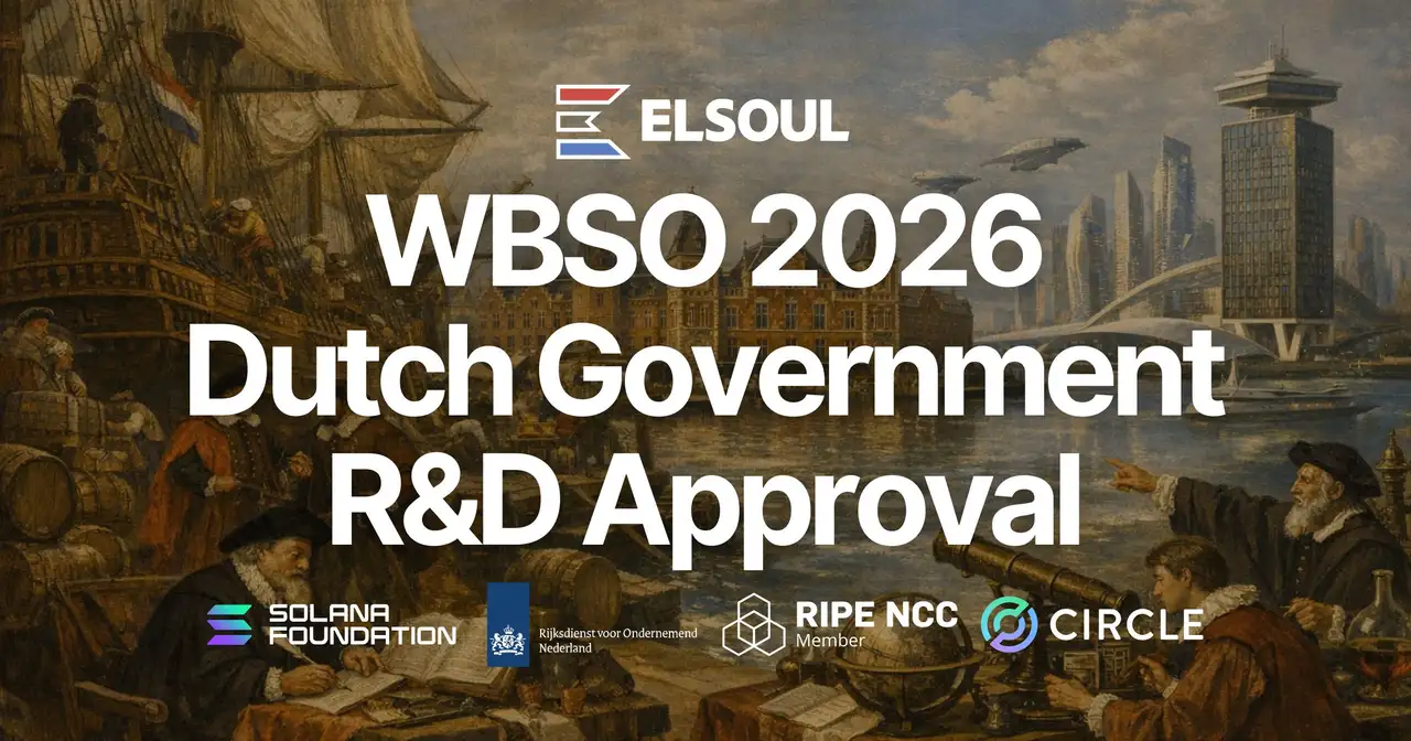 ELSOUL LABO Selected for WBSO 2026, Receiving Dutch Government Approval for the Fifth Consecutive Year as a Distributed Systems R&D Organization Including Solana