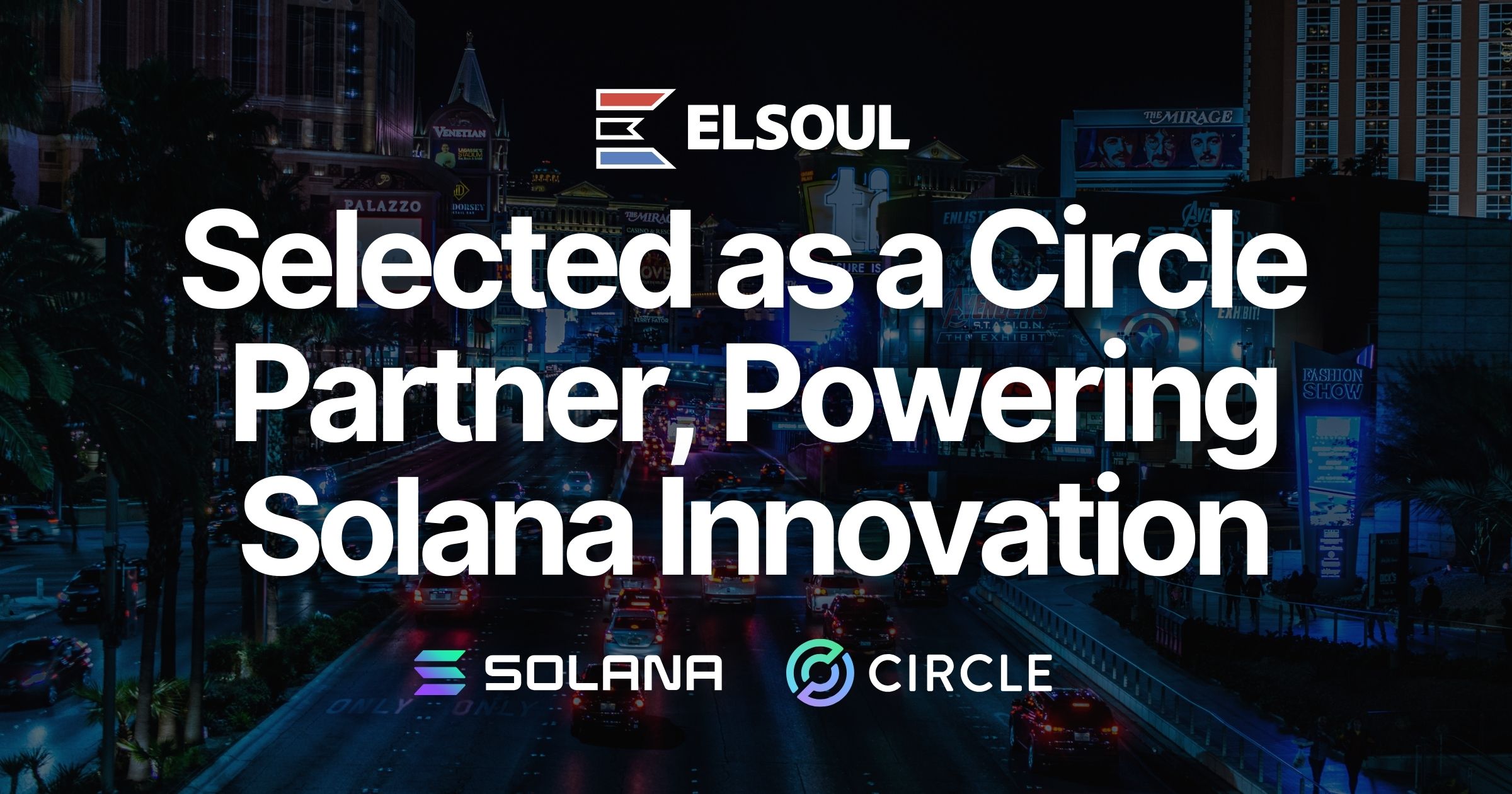 ELSOUL LABO B.V. Selected as a Circle Alliance Program Partner, Strengthening Synergy with Solana Infrastructure to Drive Next-Generation Internet Financial Systems