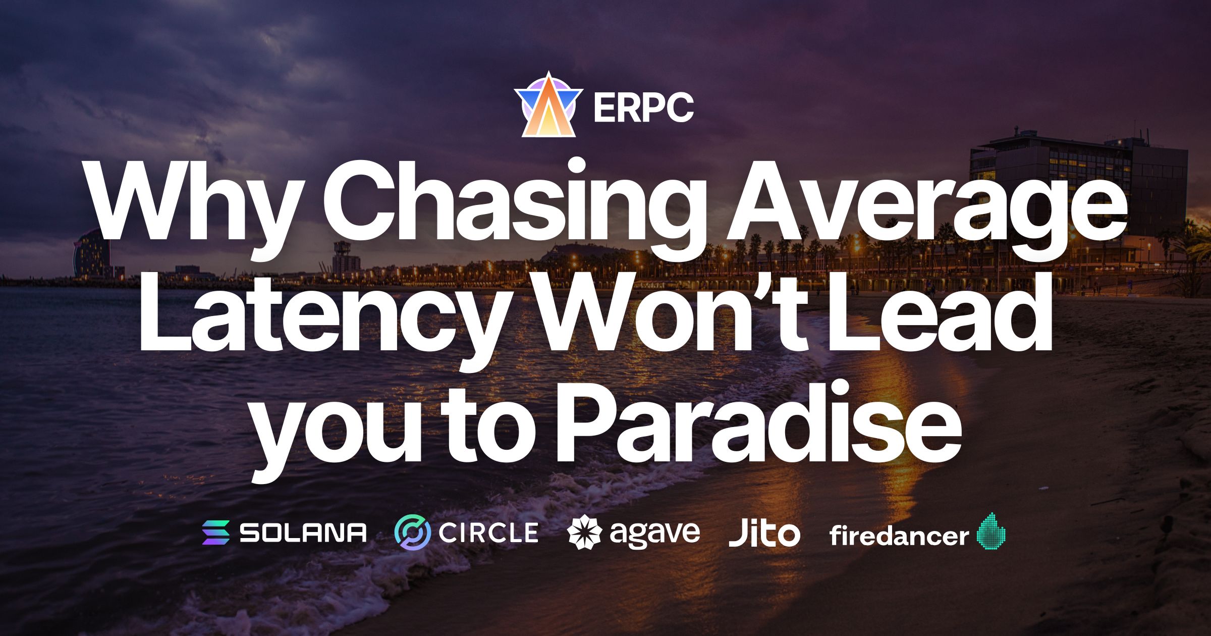 Why Chasing Average Latency on Solana Won't Lead You to Paradise